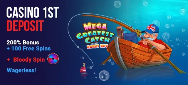 Bannière de BloodySlots pour le premier dépôt, 100 tours sur Mega Greatest Catch Bonus Buy : texte « Casino 1st deposit », 200 % de bonus, 100 free spins, Bloody Spin et mention Wagerless, avec un pêcheur à casquette dans une barque entourée de bulles